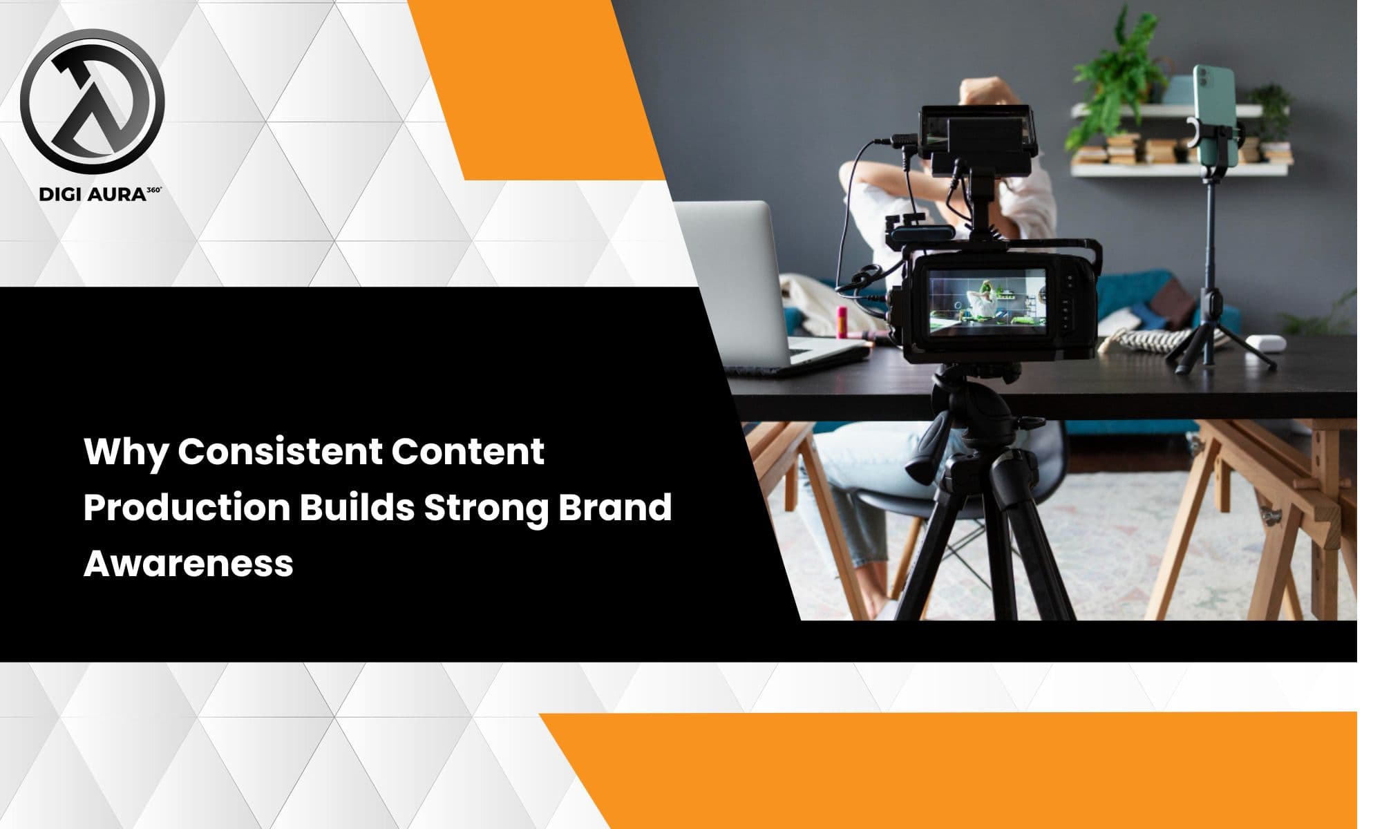 Why Consistent Content Production Builds Strong Brand Awareness